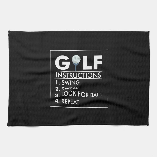 Golf Instructions Swing Swear Look Ball Repeat Kitchen Towel (Horizontal)