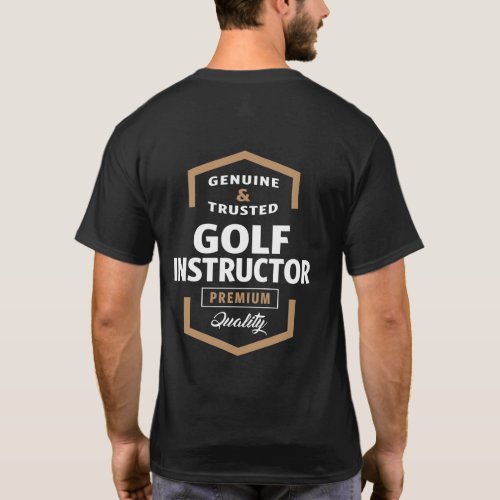 Golf Instructor  Gift Ideas T_Shirt