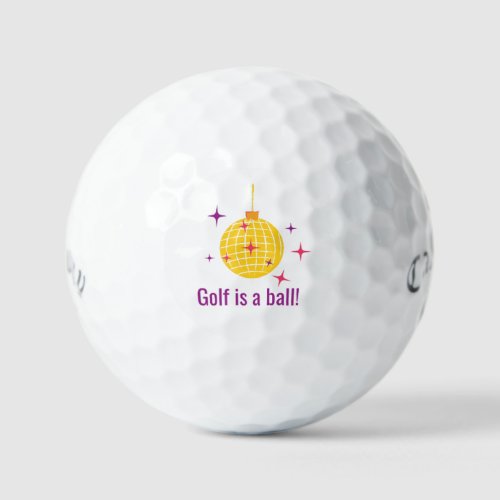 Golf is a Ball _ funny golf balls