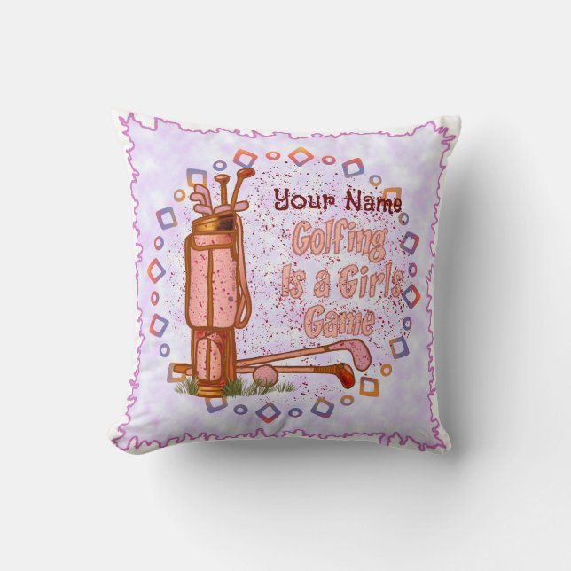 Golf is a Girls Game Throw Pillow (Front)