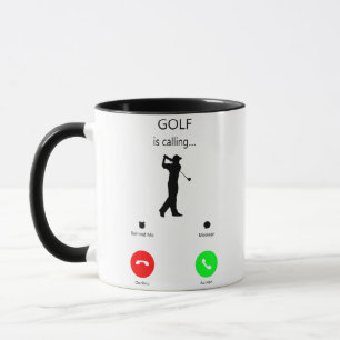 Golf Is Calling, Gift For Golfer, Golfer Gift Mug