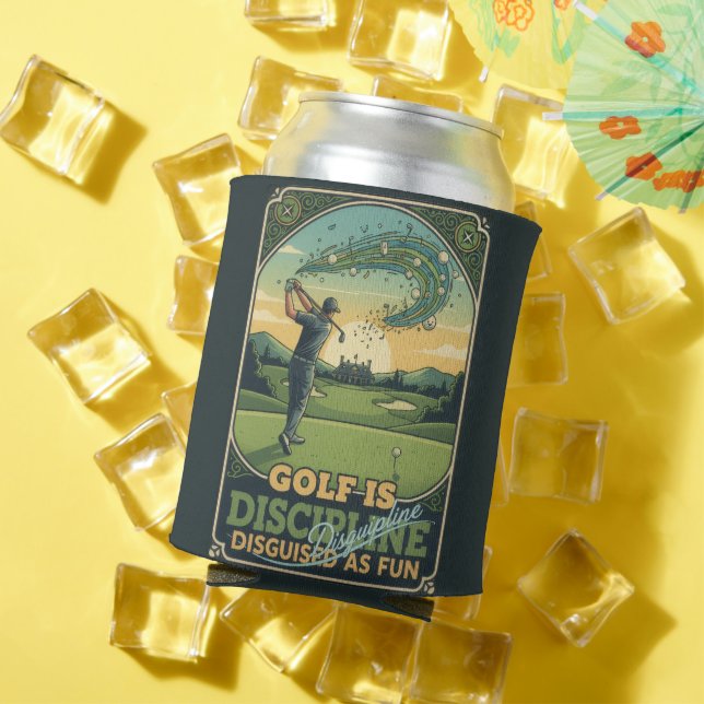 Golf Is Discipline Disguised as Fun | Motivational Can Cooler (In Situ Summer)