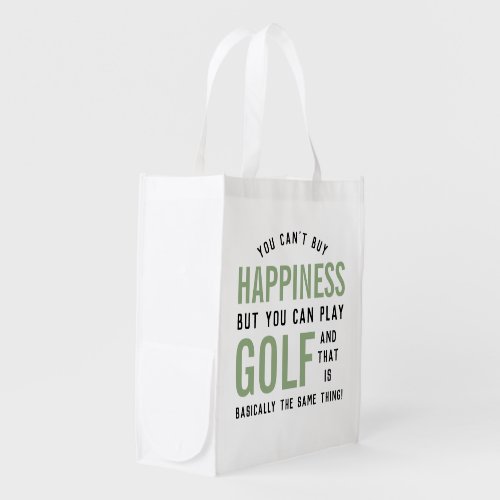 Golf is Happiness Funny Golf Lover Gift Grocery Bag