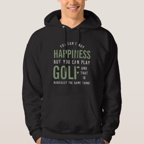 Golf is Happiness Funny Golf Lover Gifts Hoodie