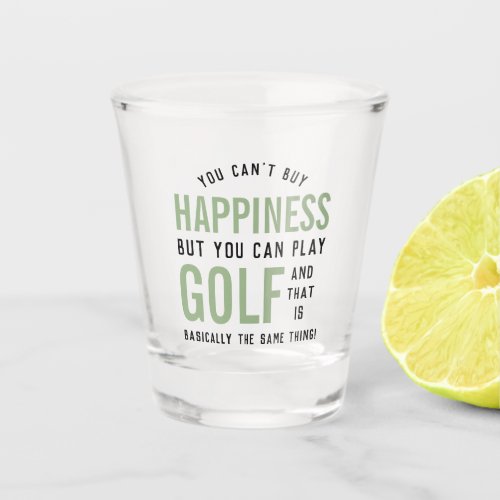Golf is Happiness Funny Golf Lover Gifts Shot Glass