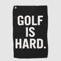 Golf is Hard Golf Humor Funny Golf Lover Sarcastic