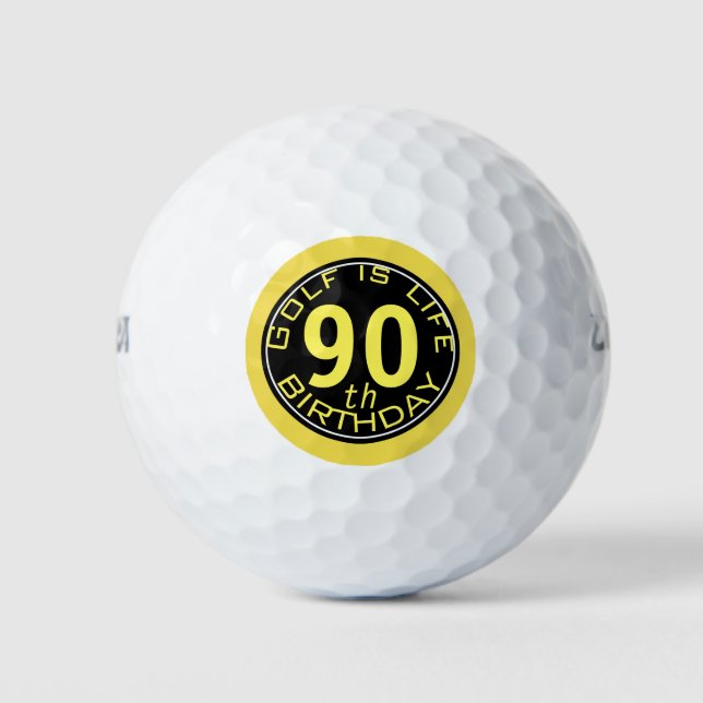 Golf is Life Customizable 90th Birthday Golf Ball (Front)