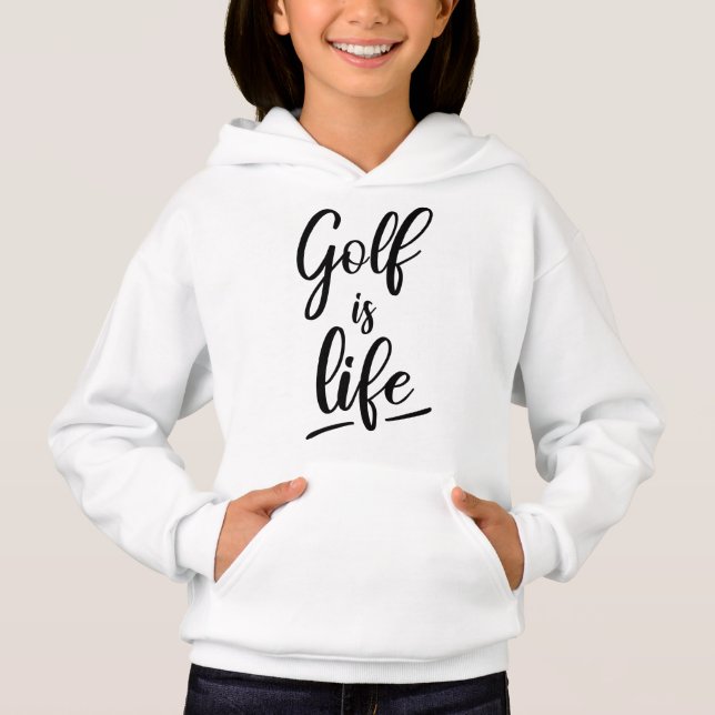 Golf is life hoodie (Front)