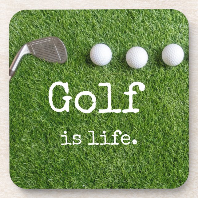 Golf is life with golf balls are on green grass beverage coaster (Front)