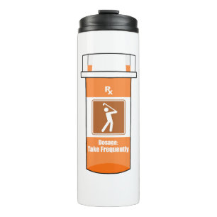 Golf Is My Drug Thermal Tumbler