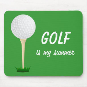 Golf is my Summer Golfing Ball Tee Green Mouse Pad