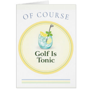 Golf Is Tonic Golf Card Greeting Cards