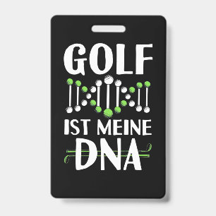 Golf It Is My DNA Badge