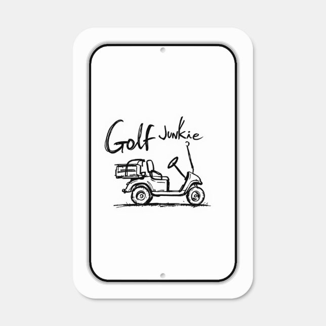 Golf Junkie Hand-Drawn Metal Sign (Front)