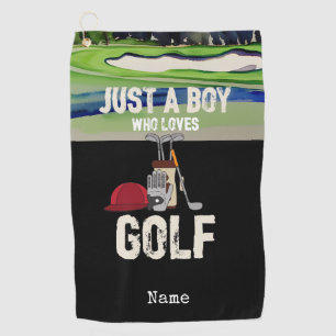 Golf just a boy who loves golf towel