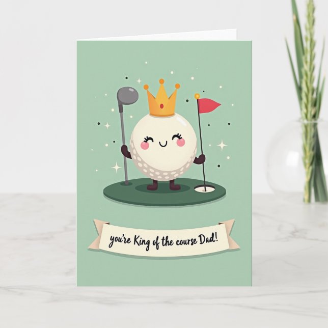 Golf King Fathers Day Card (Front)