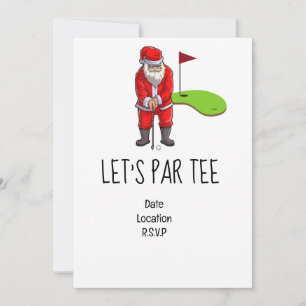 Golf Let’s Par tee Christmas party for Golfer Invitation
