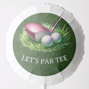 Golf Let’s Par tee golfer woman themed Balloon