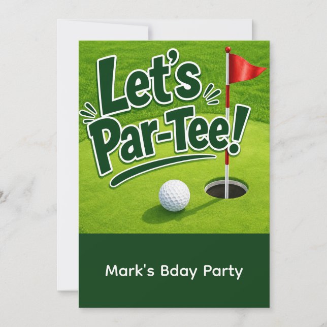 Golf Let’s Par-Tee Party on Putting Green Invitation (Front)