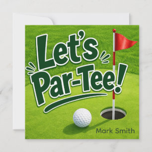 Golf Let’s Par-Tee Putting Green Party Invitation