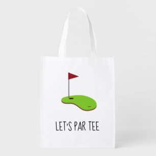 Golf Let’s Par tee with golf flag on green Grocery Bag