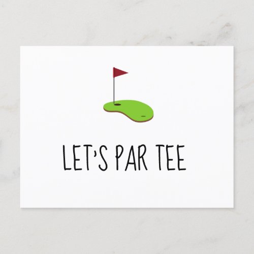 Golf Lets Par tee with golf flag on green Invitat Postcard