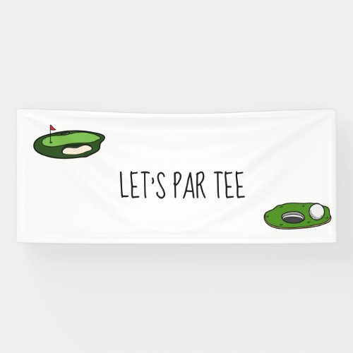 Golf Lets Par tee with golf flag on green white  Banner