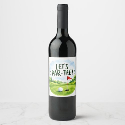 Golf Let’s Par tee with golf flag on green white  Wine Label