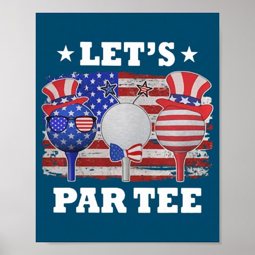 Golf Lets Par American Flag Independence Golf 4th Poster