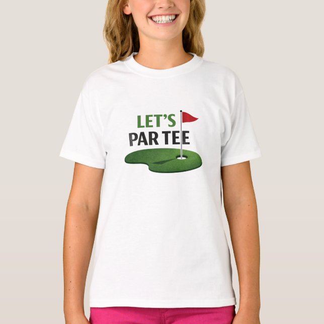Golf Let's Par Tee for Golfer (Front)