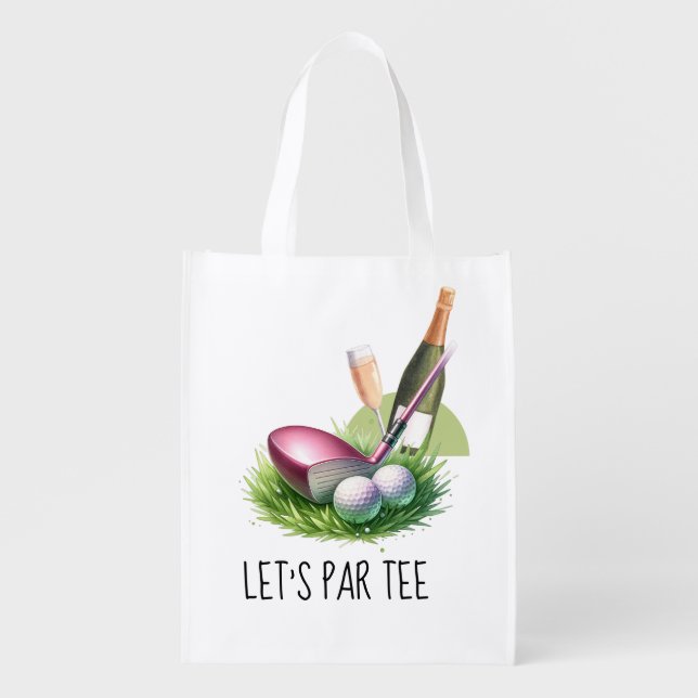 Golf Let's Par Tee for woman tournament Grocery Bag (Front)