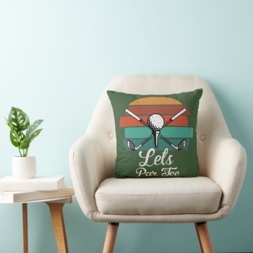 Golf Lets Par tee on green  Throw Pillow