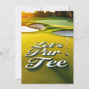 Golf Let's Par Tee text on Putting Green Invitation