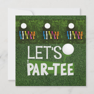 Golf Let's Par tee with golf ball and colorful tee