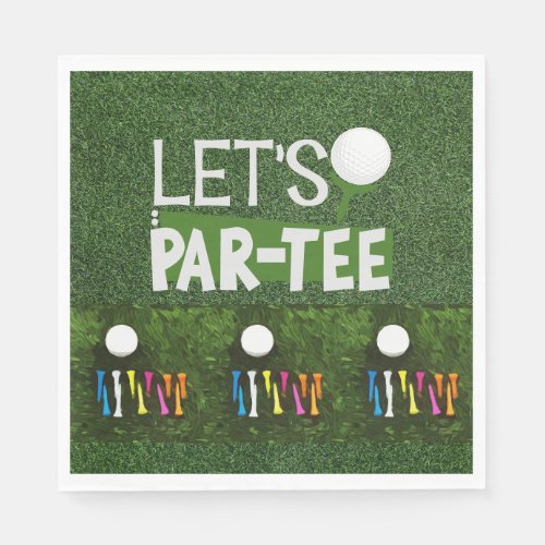 Golf Lets Par tee with golf ball and colorful tee Napkins