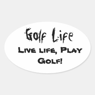 Golf Life Decals Oval Sticker