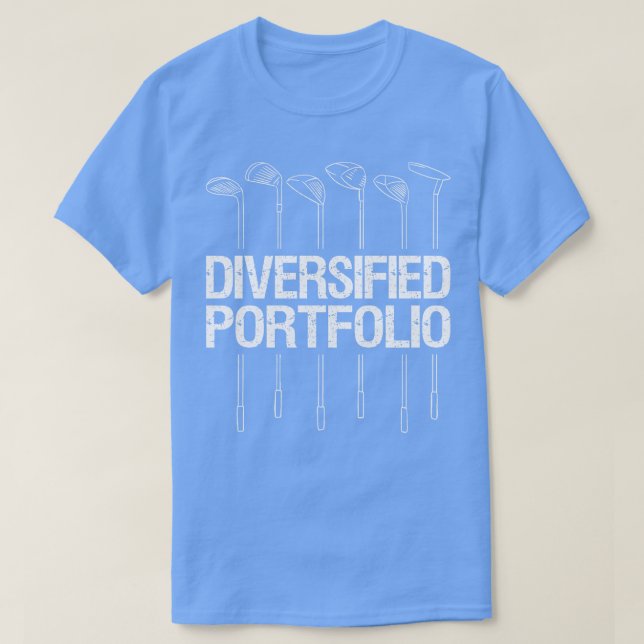 Golf Lover Diversified Portfolio I T-Shirt (Design Front)