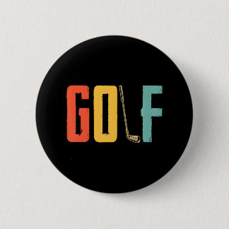 Golf Lover Golfing Golfer Golf Golfing Button