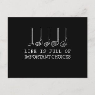 Golf Lover Life Is Full Of Important Choices Holiday Postcard