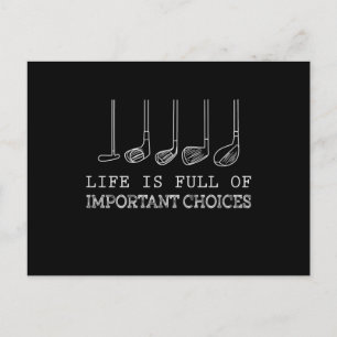 Golf Lover   Life  Is Full Of Important Choices Invitation Postcard