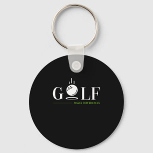 Golf Makes Differences Golfer Golfing Golf Club Gi Keychain
