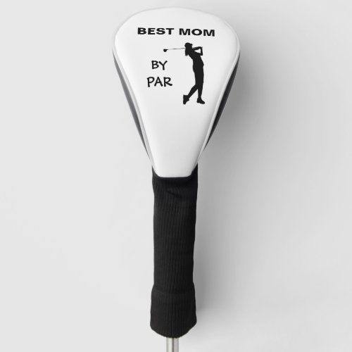 Golf Mommy Golfer Pun Mothers Day Best Mom By Par Golf Head Cover