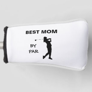 Golf Mommy Golfer Pun Mother's Day Best Mom By Par Golf Head Cover
