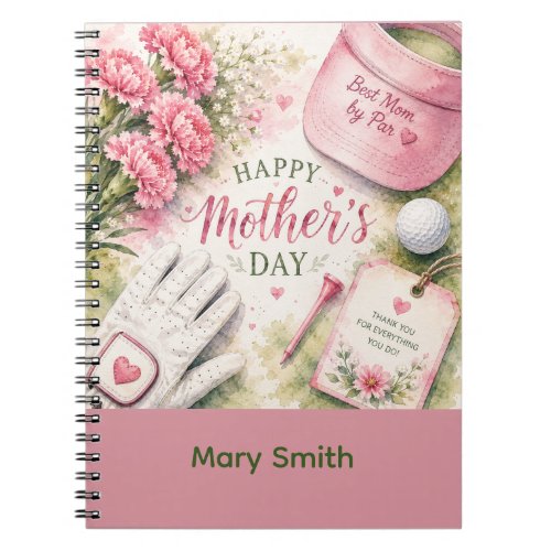 Golf Mother's Day with Golf Ball and flowers  Notebook