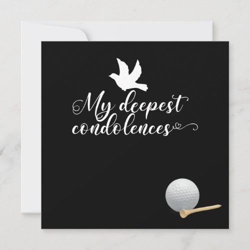 Golf My Deepest Condolences with golf ball Black  Card