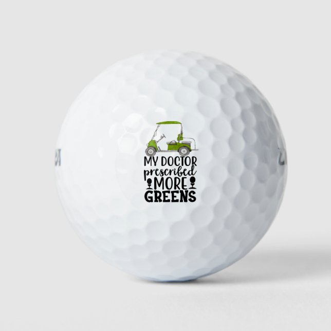 Golf  My doctor prescribed more green funny  Balls (Front)
