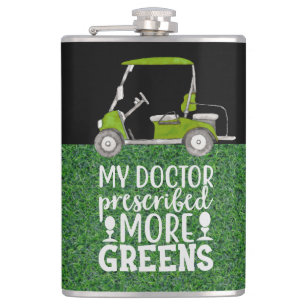 Golf  My doctor prescribed more green funny     Flask