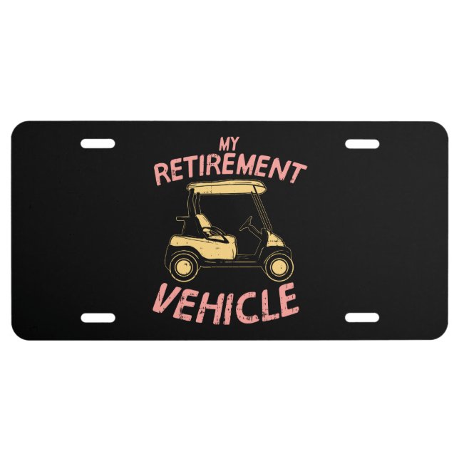 Golf - My Retirement Vehicle License Plate (Front)