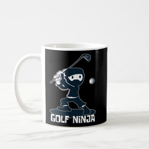 Golf Ninja Golfer Or Ninja Fanatic  Coffee Mug