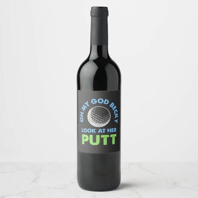 Golf - Oh My God Becky Wine Label (Front)